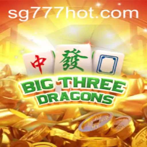 Exploring the Exciting World of BigThreeDragons on SG777.COM