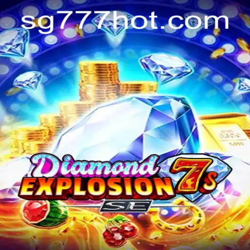 Discover the Thrill of DiamondExplosion7sSE: A Deep Dive into SG777.COM's Latest Hit