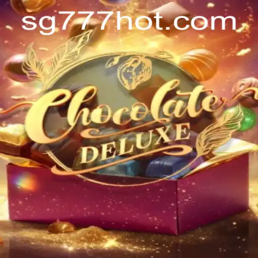 Exploring the Sweet World of ChocolateDeluxe on SG777.COM