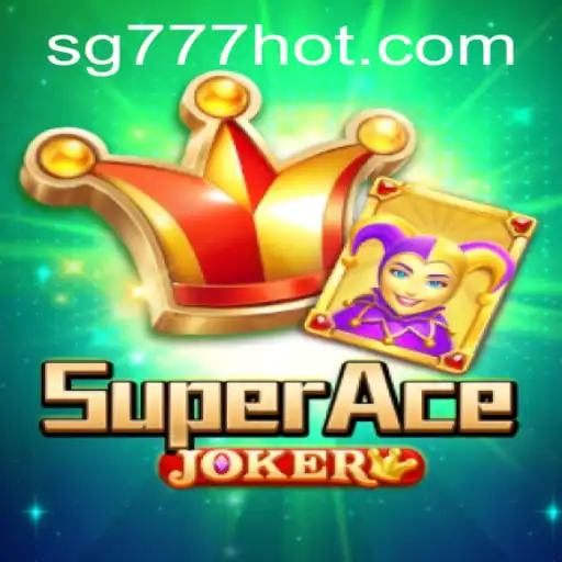 Exploring the Exciting World of SuperAceJoker: A Thrilling Adventure