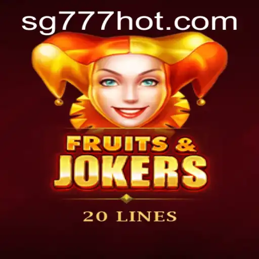 Exploring the Exciting World of FruitsAndJokers20: A Game Brought to You by SG777.COM