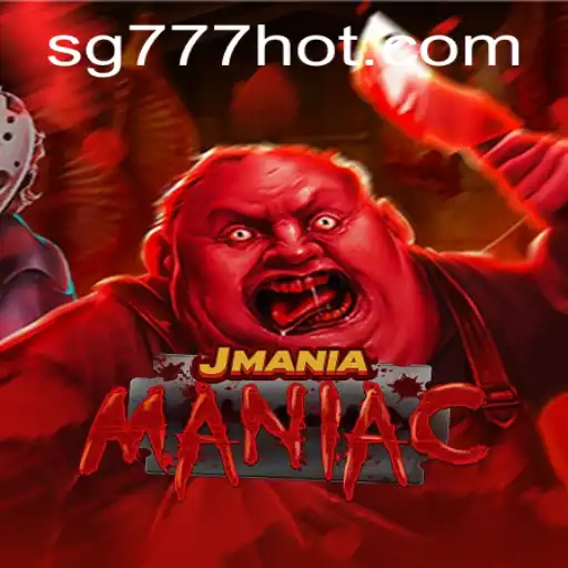 Experience the Thrill of JManiaManiac on SG777.COM