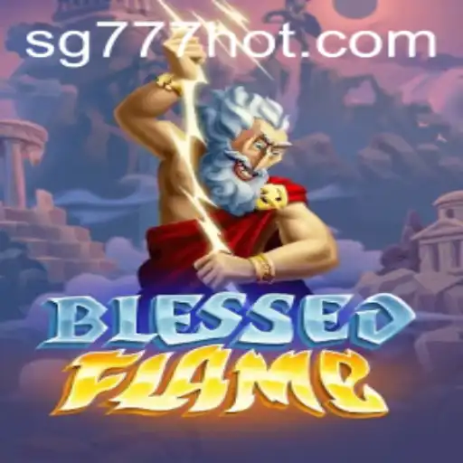 Exploring the Enchanting World of BlessedFlame and the SG777.COM Experience