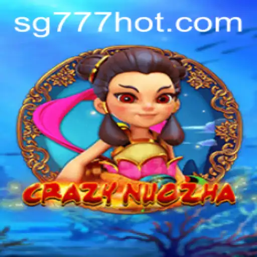 Exploring the Exciting World of CrazyNuoZha: A Dynamic Gaming Experience