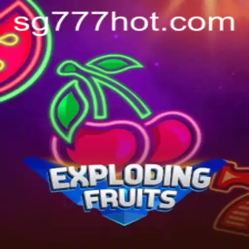 ExplodingFruits: The Thrilling Game Revolutionizing Online Casinos