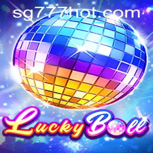 Exploring the Excitement of LuckyBall: An In-Depth Guide