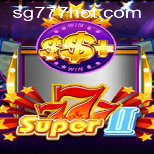 Discover the Thrilling World of Super777II: A Deep Dive into SG777.COM's Latest Game