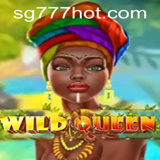 Unveiling the Magic of WildQueen on SG777.COM