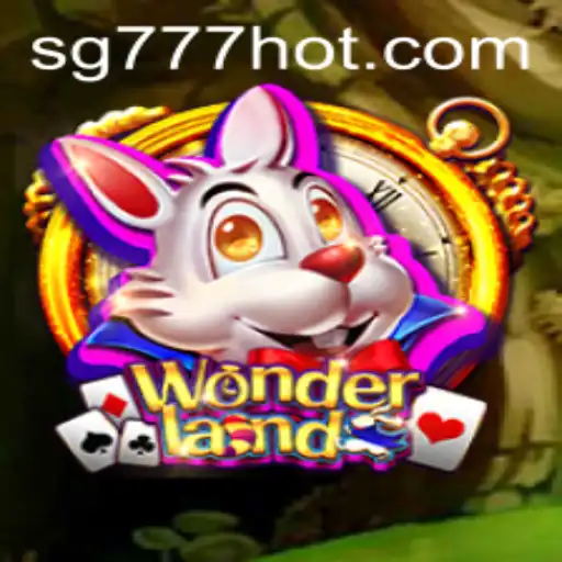 Explore the Enchanting World of Wonderland at SG777.COM